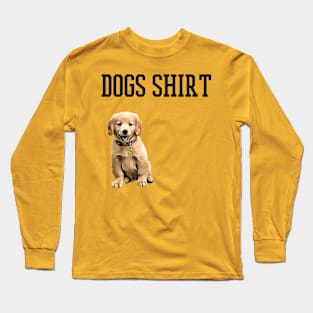 dogs shirt Long Sleeve T-Shirt